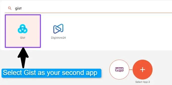 Select your apps to connect WooCommerce & Gist using Integrately