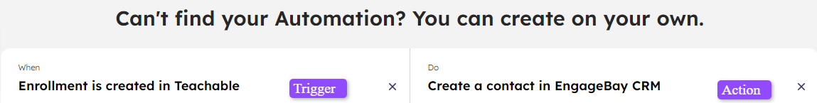 Trigger and Action of Teachable and EngageBay CRM